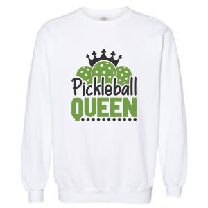 Funny Pickleball Queen Gift For Player Team Sport Garment-Dyed Sweatshirt