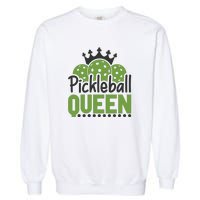 Funny Pickleball Queen Gift For Player Team Sport Garment-Dyed Sweatshirt