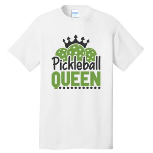 Funny Pickleball Queen Gift For Player Team Sport Tall T-Shirt