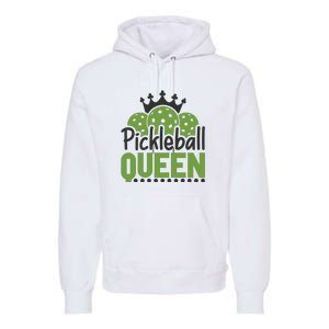 Funny Pickleball Queen Gift For Player Team Sport Premium Hoodie