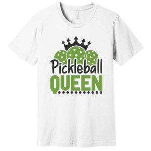 Funny Pickleball Queen Gift For Player Team Sport Premium T-Shirt