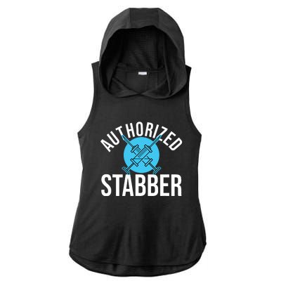 Funny Phlebotomist Quote Gift Authorized Stabber Graduate Ladies PosiCharge Tri-Blend Wicking Draft Hoodie Tank