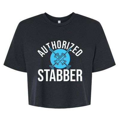 Funny Phlebotomist Quote Gift Authorized Stabber Graduate Bella+Canvas Jersey Crop Tee