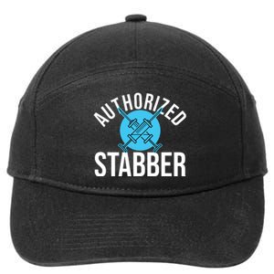 Funny Phlebotomist Quote Gift Authorized Stabber Graduate 7-Panel Snapback Hat