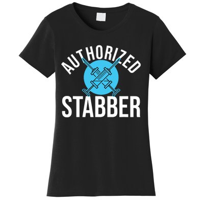 Funny Phlebotomist Quote Gift Authorized Stabber Graduate Women's T-Shirt