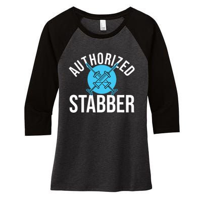 Funny Phlebotomist Quote Gift Authorized Stabber Graduate Women's Tri-Blend 3/4-Sleeve Raglan Shirt