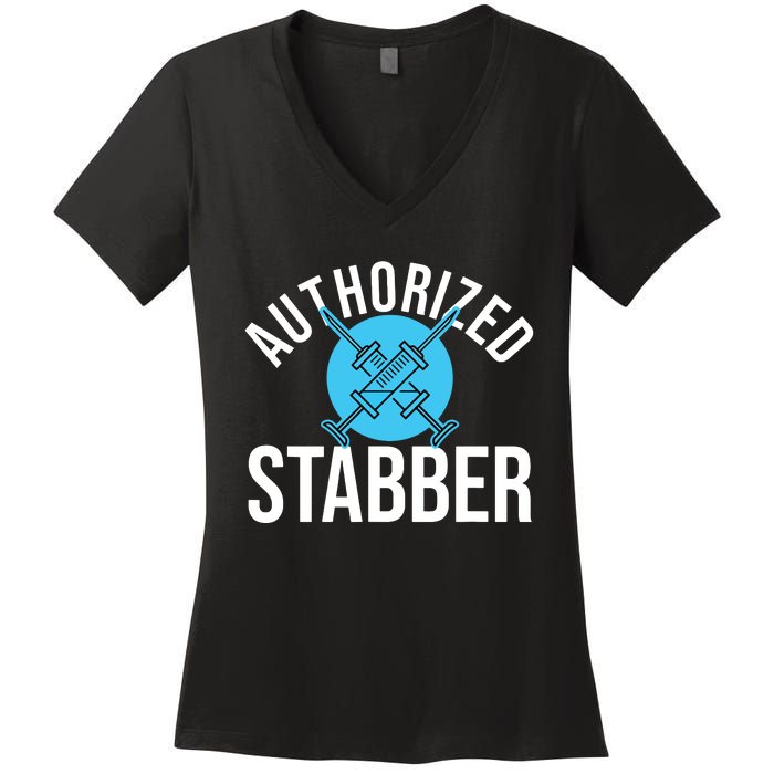 Funny Phlebotomist Quote Gift Authorized Stabber Graduate Women's V-Neck T-Shirt