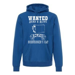 Funny Physics Quantum Mechanics Science Joke Gift Premium Hoodie