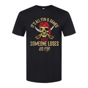 Funny Pirate Quote With Eye Patch & Headscarf Design Softstyle CVC T-Shirt