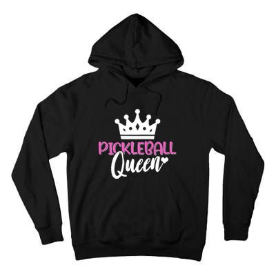 Funny Pickleball Queen Graphic For Wo Pickleball Player Tall Hoodie