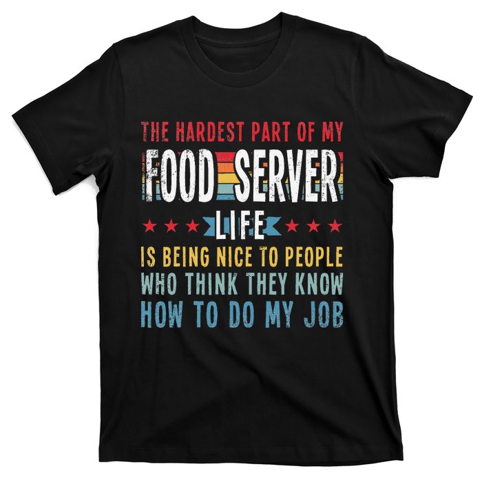 Funny Profession Quote Food Server T-Shirt