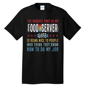 Funny Profession Quote Food Server Tall T-Shirt