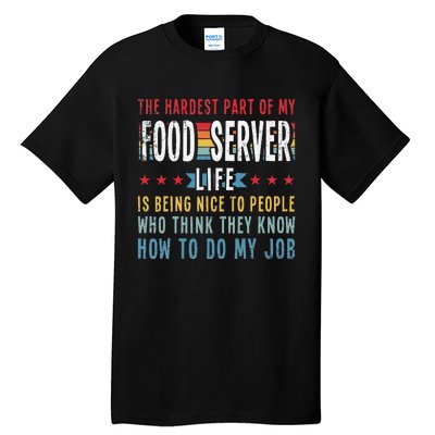 Funny Profession Quote Food Server Tall T-Shirt