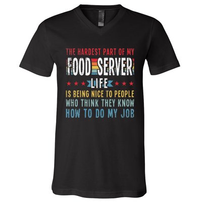 Funny Profession Quote Food Server V-Neck T-Shirt