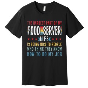 Funny Profession Quote Food Server Premium T-Shirt