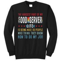 Funny Profession Quote Food Server Tall Sweatshirt