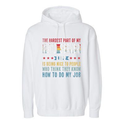 Funny Profession Quote Food Server Garment-Dyed Fleece Hoodie