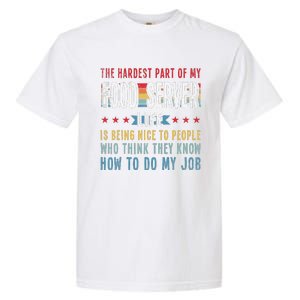 Funny Profession Quote Food Server Garment-Dyed Heavyweight T-Shirt