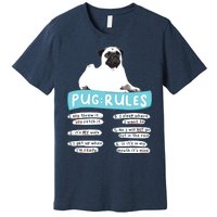 Funny Pug Rules Tee Pug Lover Shirts Pug Owner Premium T-Shirt