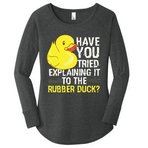 Funny Programmer Rubber Duck Debugging Women's Perfect Tri Tunic Long Sleeve Shirt