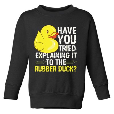 Funny Programmer Rubber Duck Debugging Toddler Sweatshirt