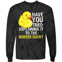 Funny Programmer Rubber Duck Debugging Tie-Dye Long Sleeve Shirt