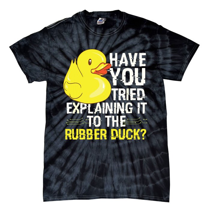 Funny Programmer Rubber Duck Debugging Tie-Dye T-Shirt