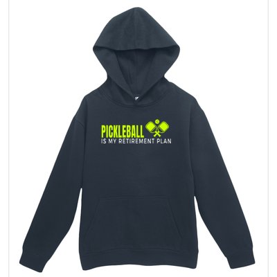 Funny Pickleball Retiret Pickleball Paddles Pickleball Cool Gift Urban Pullover Hoodie