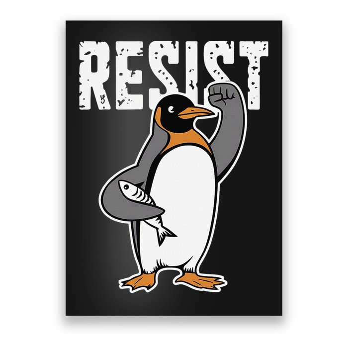 Funny Penguin Resist Penguins Protest Against Tariffs Poster