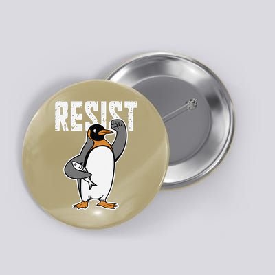 Funny Penguin Resist Penguins Protest Against Tariffs Button