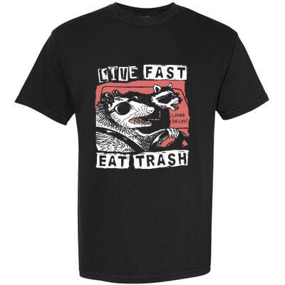 Funny Possum Raccoon Live Fast Eat Trash Street Garment-Dyed Heavyweight T-Shirt