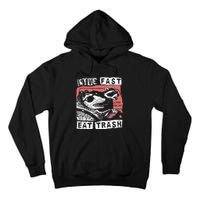 Funny Possum Raccoon Live Fast Eat Trash Street Tall Hoodie