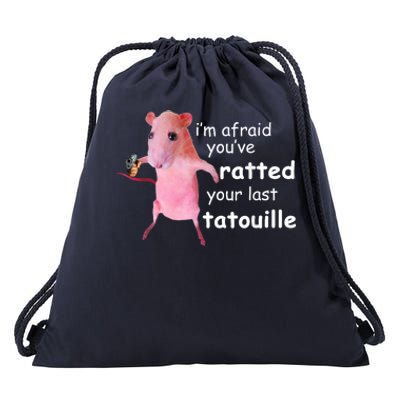 Funny Pink Rat Im Afraid Youve Ratted Your Last Tatouille Drawstring Bag