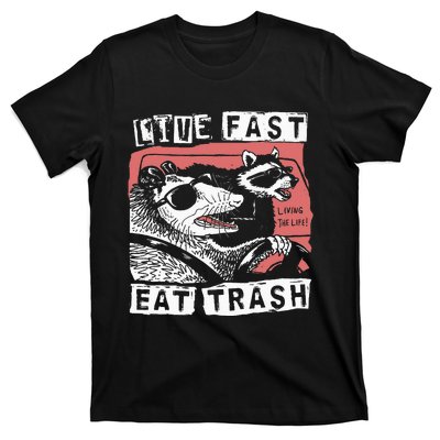 Funny Possum Raccoon Live Fast Eat Trash T-Shirt