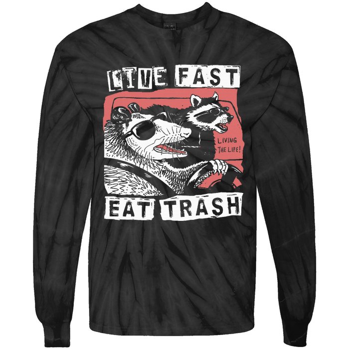 Funny Possum Raccoon Live Fast Eat Trash Tie-Dye Long Sleeve Shirt