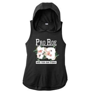 Floral Pro Roe 1973 Mind Your Own Uterus Ladies PosiCharge Tri-Blend Wicking Draft Hoodie Tank