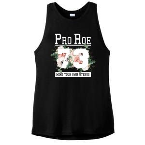 Floral Pro Roe 1973 Mind Your Own Uterus Ladies PosiCharge Tri-Blend Wicking Tank