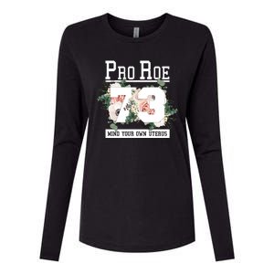 Floral Pro Roe 1973 Mind Your Own Uterus Womens Cotton Relaxed Long Sleeve T-Shirt