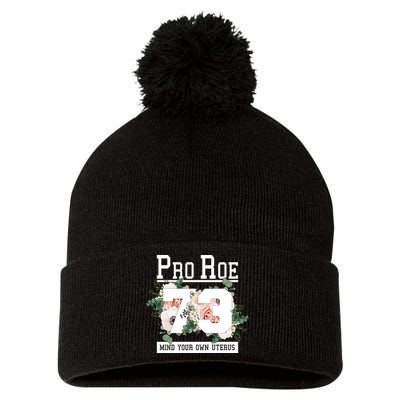 Floral Pro Roe 1973 Mind Your Own Uterus Pom Pom 12in Knit Beanie