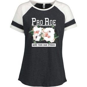 Floral Pro Roe 1973 Mind Your Own Uterus Enza Ladies Jersey Colorblock Tee