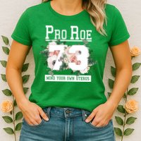 Floral Pro Roe 1973 Mind Your Own Uterus Womens T-Shirt
