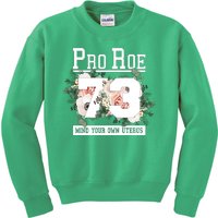 Floral Pro Roe 1973 Mind Your Own Uterus Kids Sweatshirt