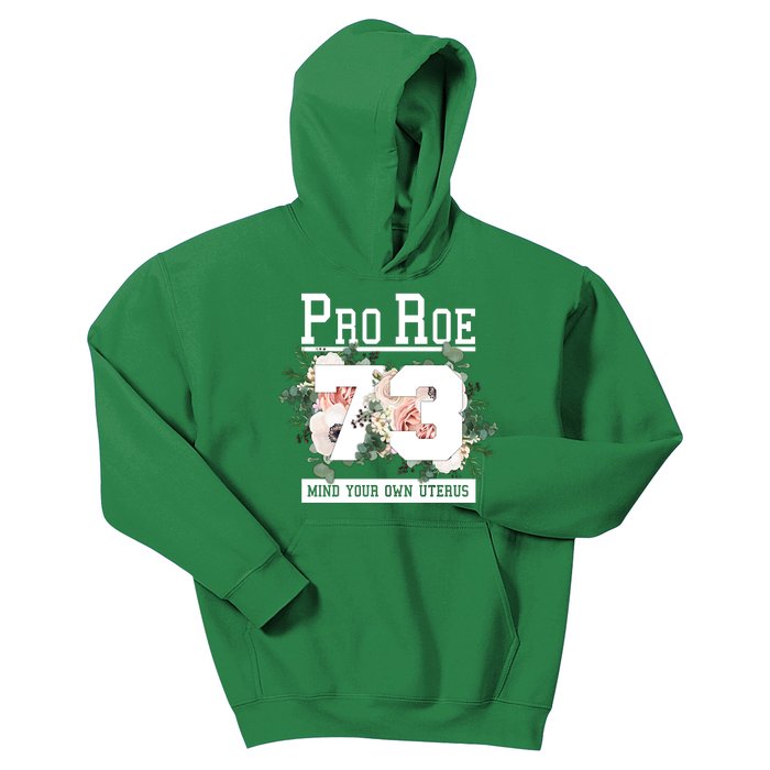 Floral Pro Roe 1973 Mind Your Own Uterus Kids Hoodie