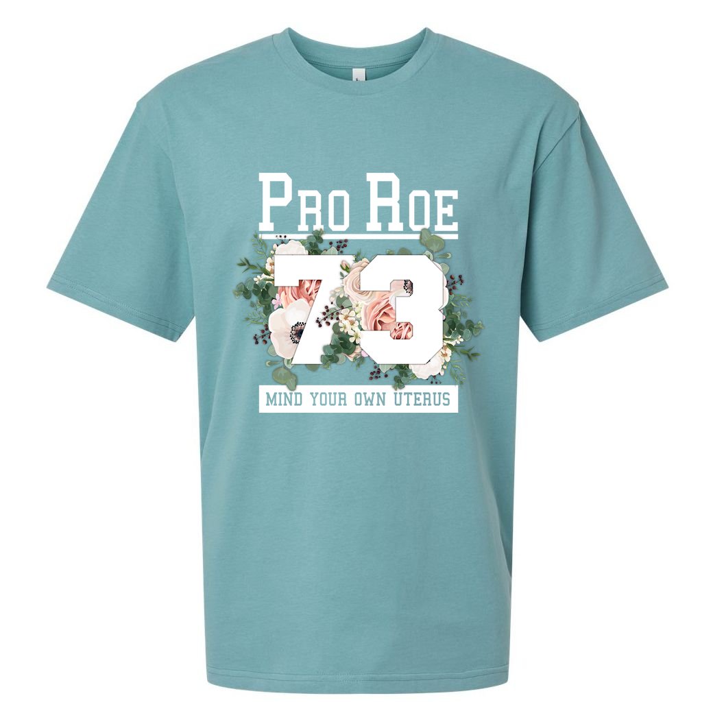 Floral Pro Roe 1973 Mind Your Own Uterus Sueded Cloud Jersey T-Shirt