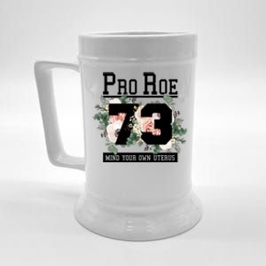 Floral Pro Roe 1973 Mind Your Own Uterus Beer Stein