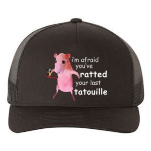 Funny Pink Rat IM Afraid YouVe Ratted Your Last Yupoong Adult 5-Panel Trucker Hat