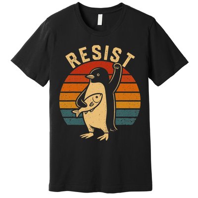Funny Penguin Resist Penguins Protest Against Tariffs Premium T-Shirt