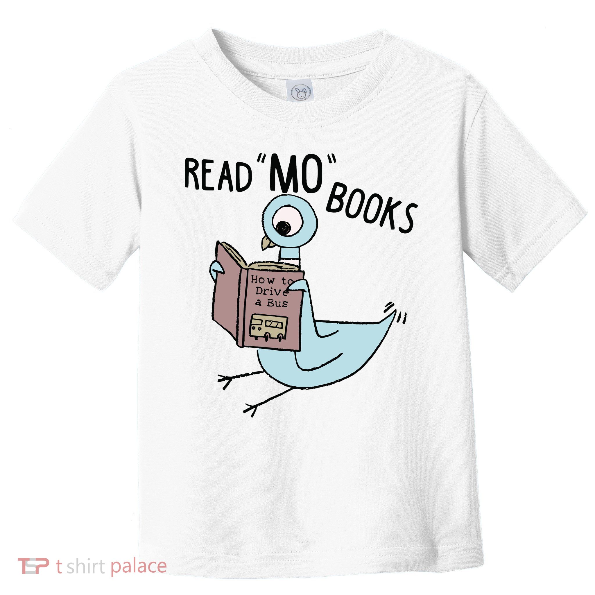 Funny Pigeon Read Mo Books Toddler T-Shirt