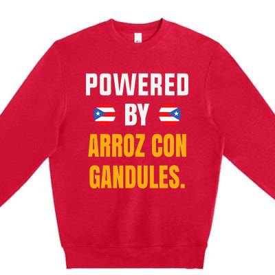 Funny Puerto Rico Flag Powered By Arroz Con Gandules Premium Crewneck Sweatshirt