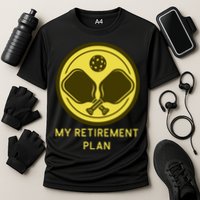Funny Pickleball Retired Retirement Plan Cooling Performance Crew T-Shirt